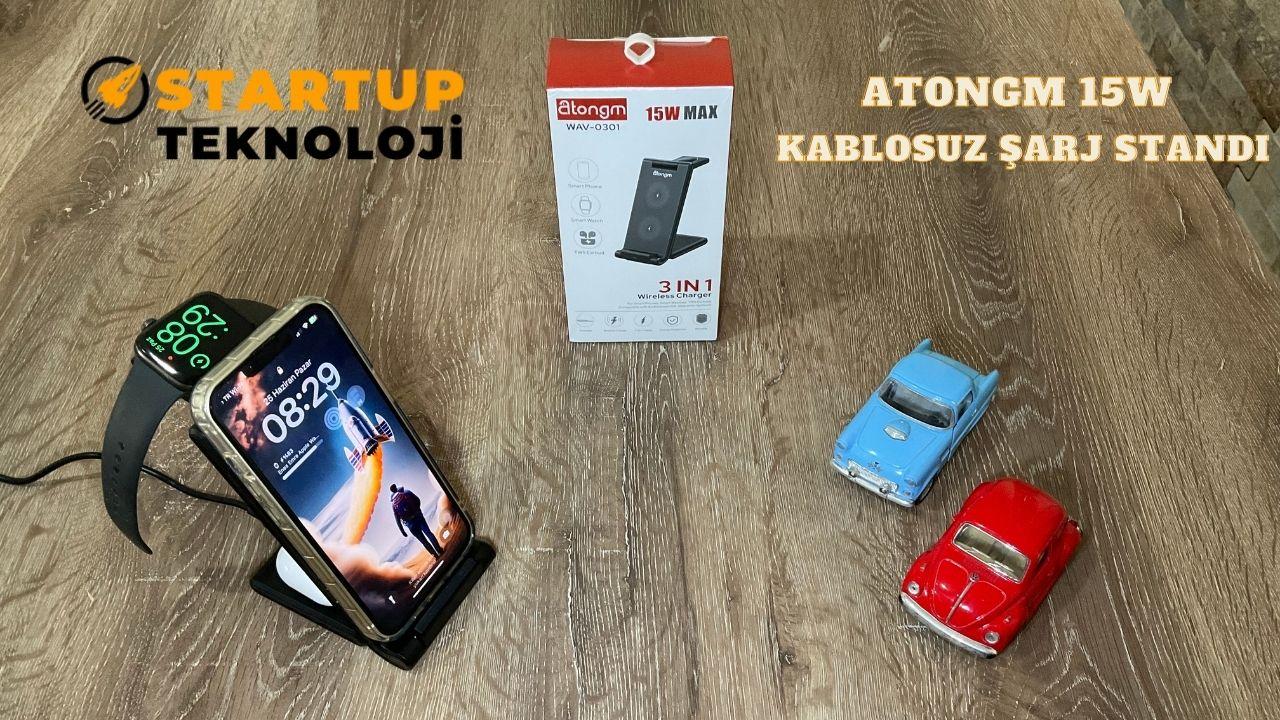 Atongm 15W 3in1 Kablosuz Şarj Standı, StartupTeknoloji İncelemesinde