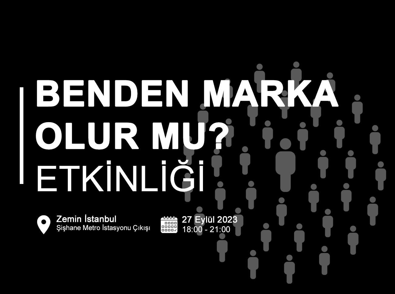 “Benden Marka Olur Mu?” Etkinliği 27 Eylül’de!