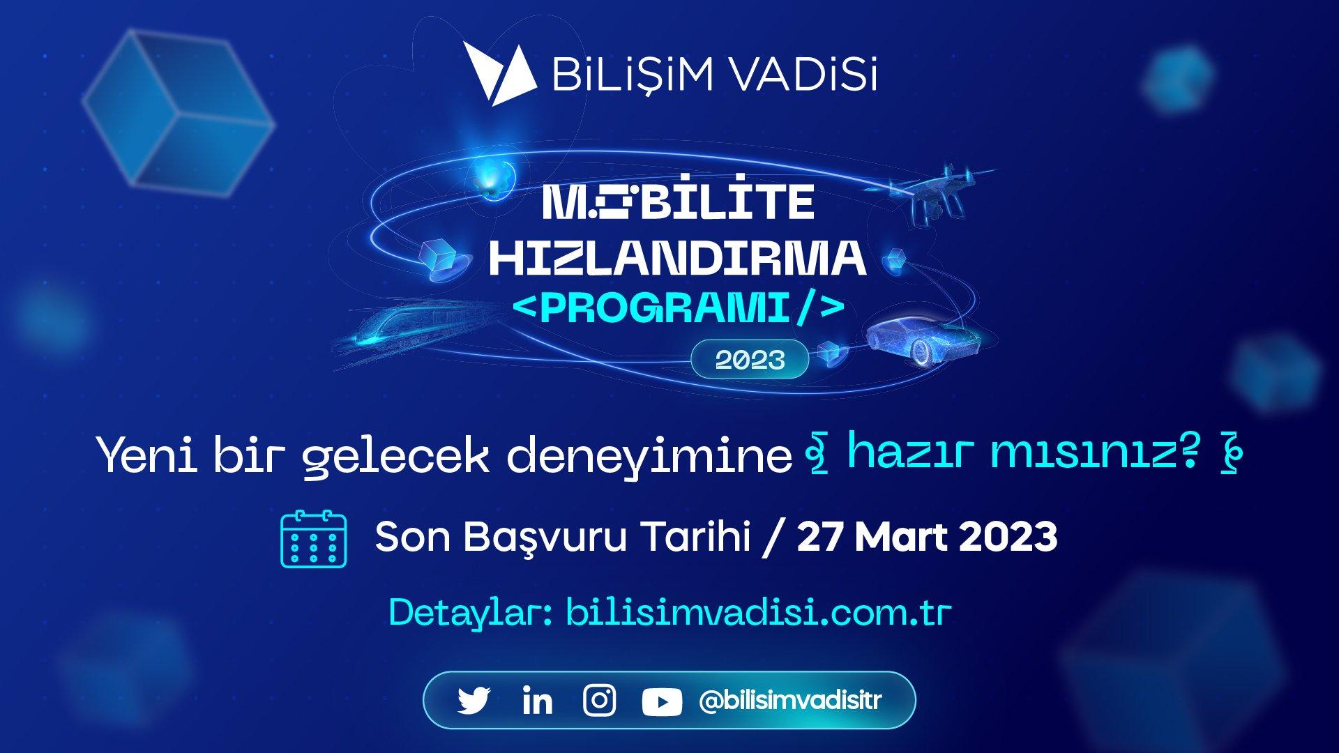 Bilişim Vadisi'nin Mobilite Hızlandırma Programı Başvurusu İçin Son Günler