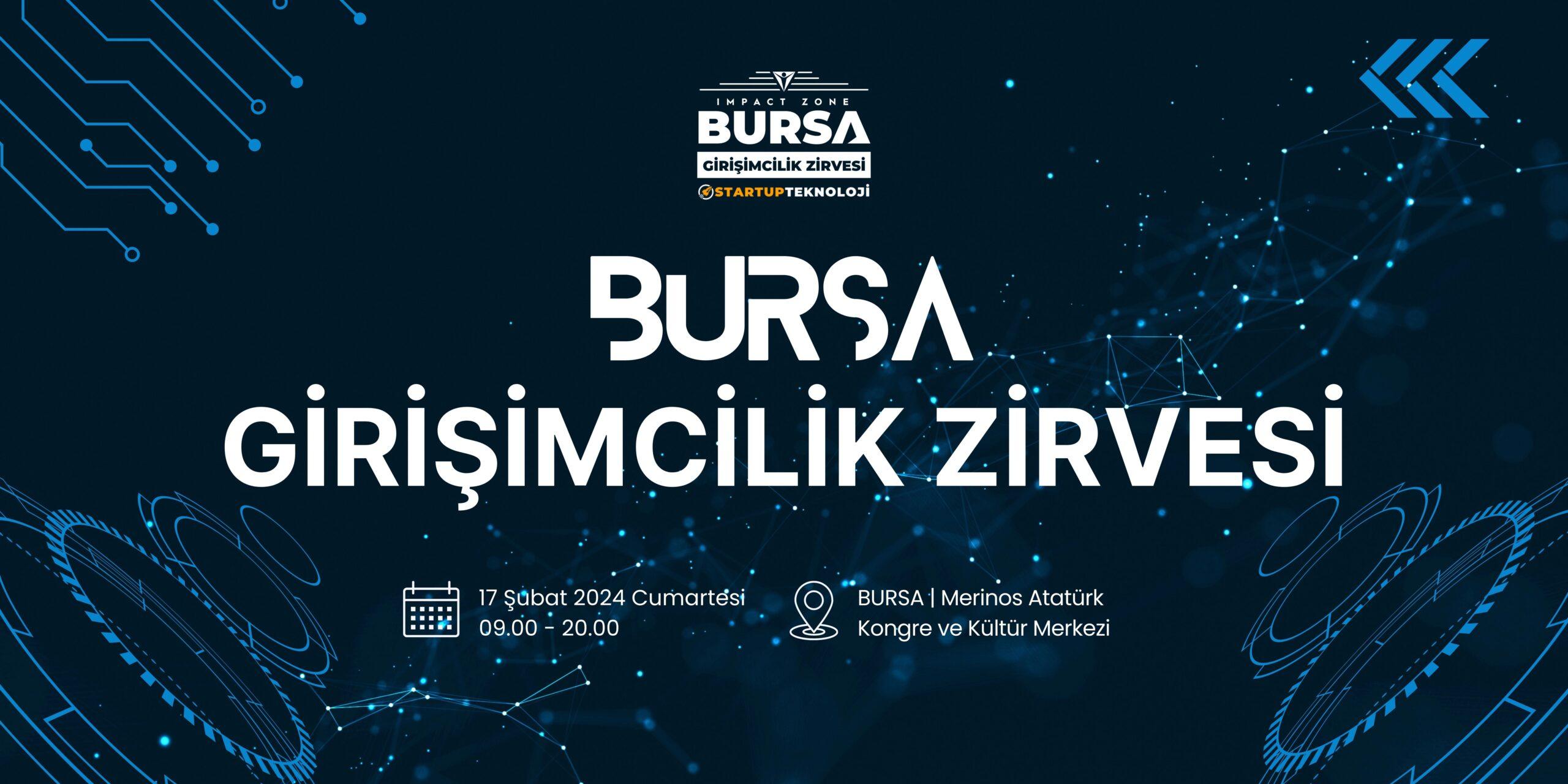 Bursa Girişimcilik Zirvesi 17 Şubat'ta Gerçekleşecek