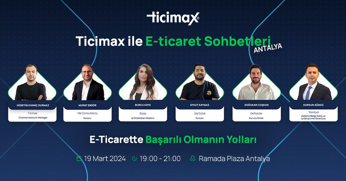 E-Ticaret Sohbetleri ve Eğitimleri Antalya’da Başlıyor