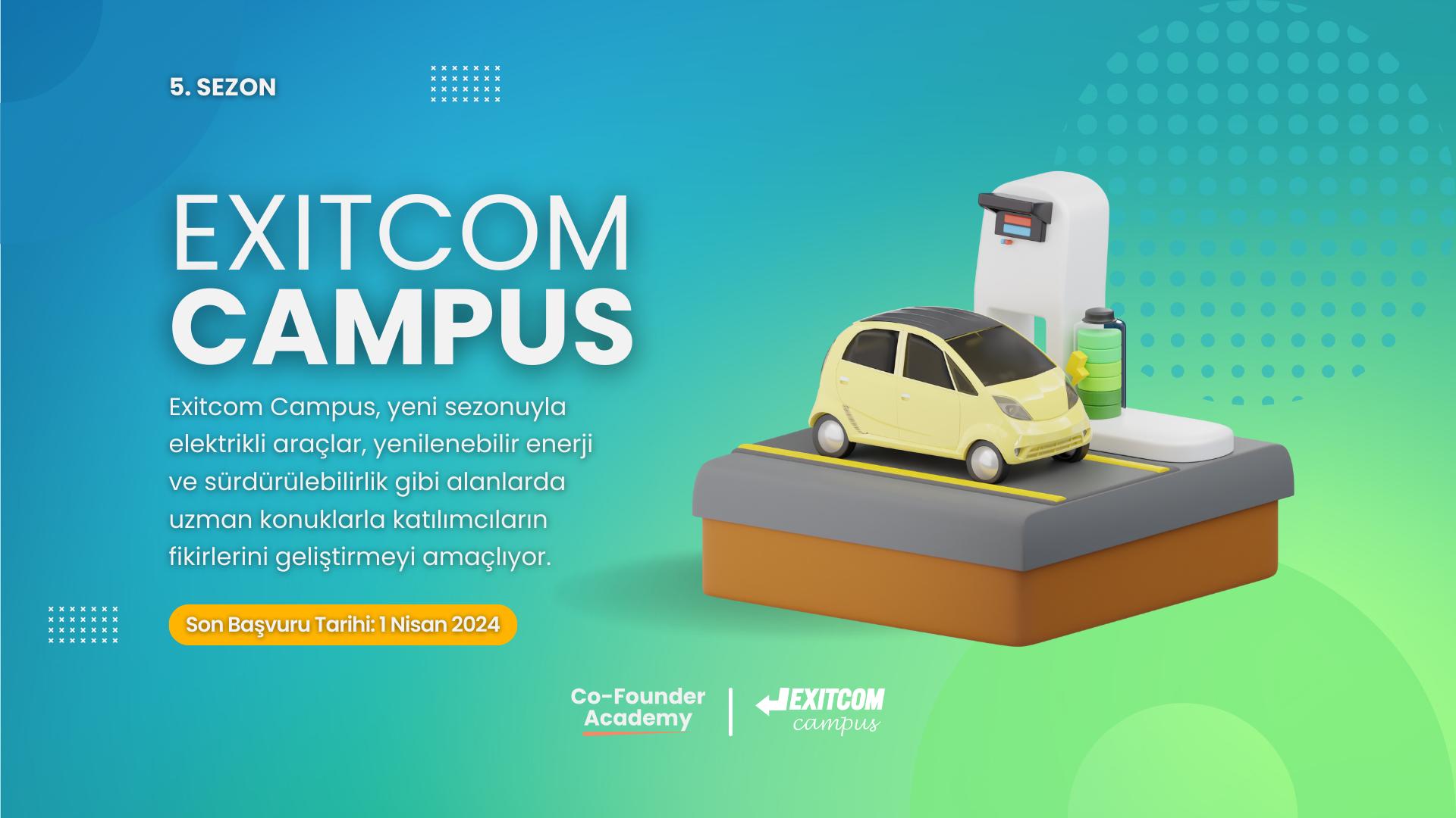 Exitcom Campus ile Yeşil Teknolojinin Geleceğinde Sen de Yer Al!