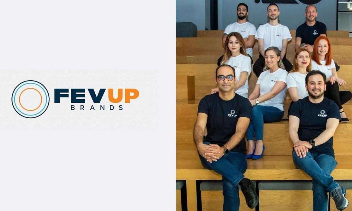 Fevup Brands, 23.7 Milyon TL Yatırım Aldı