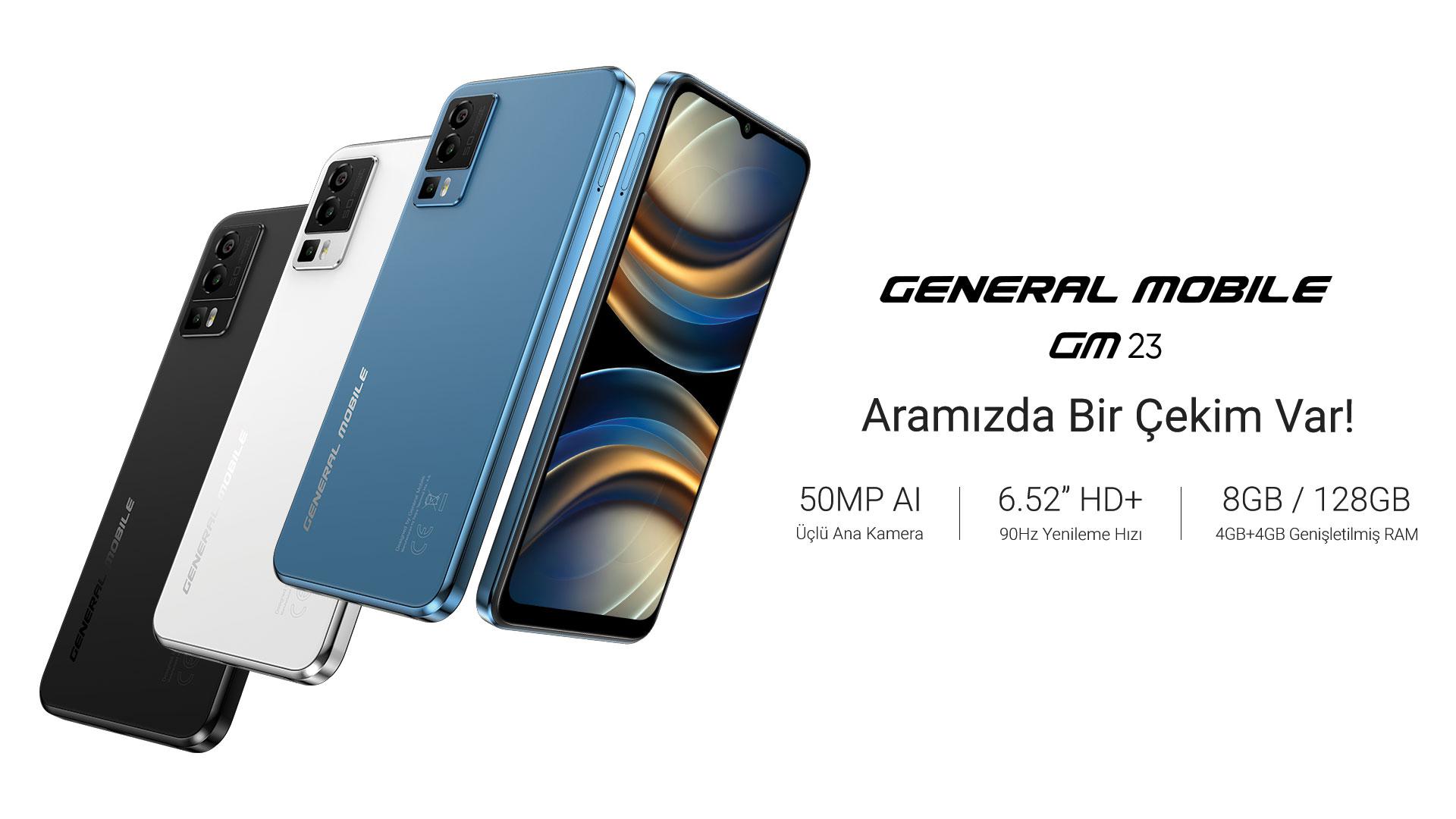 General Mobile’ın Yeni Modeli GM 23 ile Tüm Beklentileriniz Bir Arada