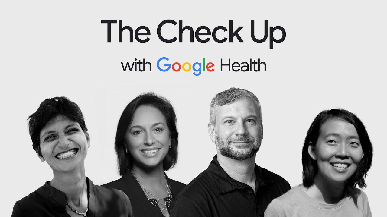 Google,Yıllık "Check Up" Etkinliğinde Sağlık Projelerini Duyuruyor