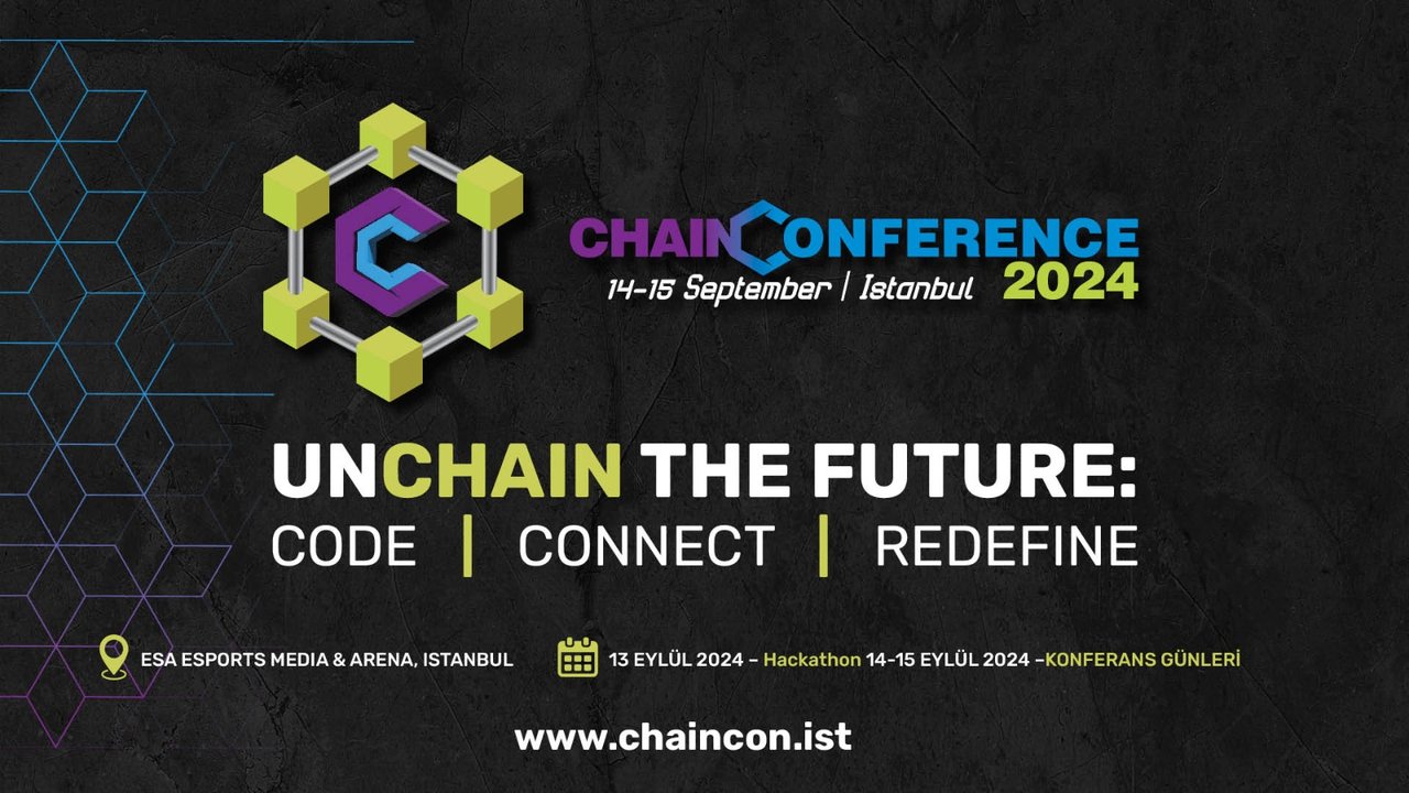 Blockchain Dünyası İstanbul’da Buluşuyor: Chain Conference 2024