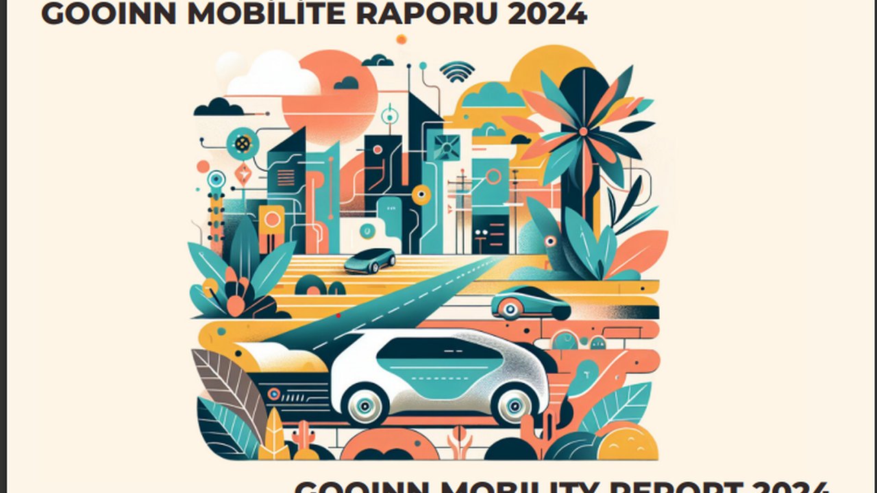 GOOINN Mobilite Raporu 2024