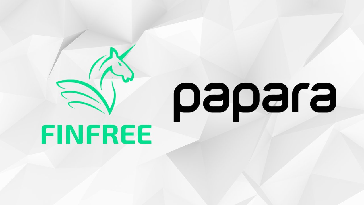 Papara, Finfree Platfromunu Satın Alıyor