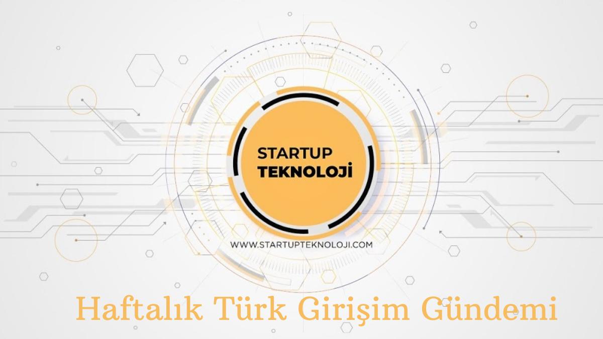 Haftalık Türk Girişim Raporu 01