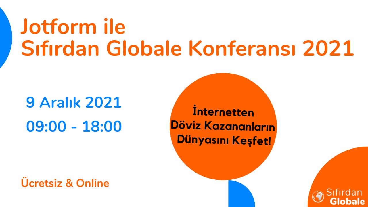 Jotform ile Sıfırdan Globale Konferansı 2021, 9 Aralık'ta