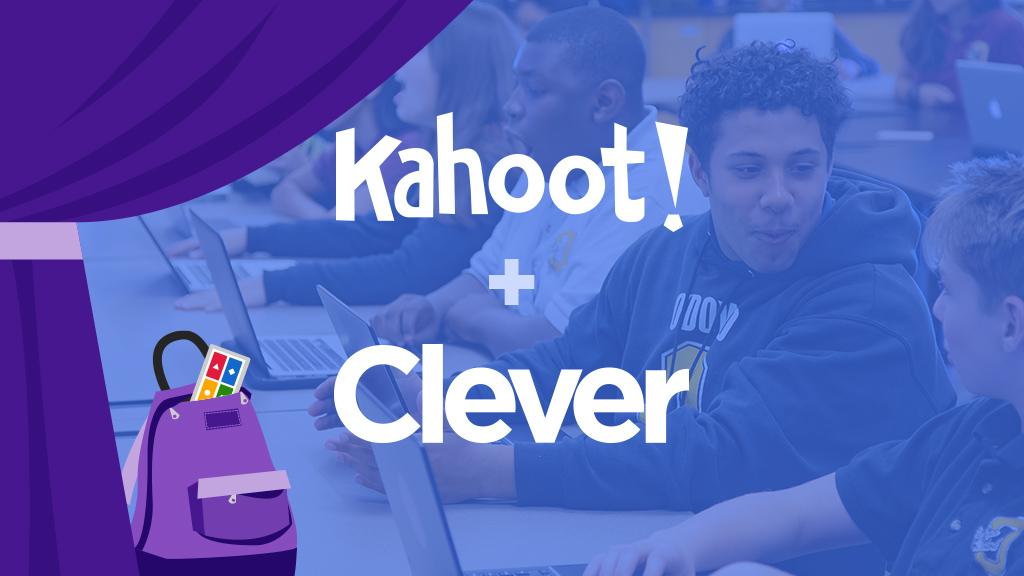 Kahoot Eğitim Teknolojisi Portalı Clever’ı Satın Aldı