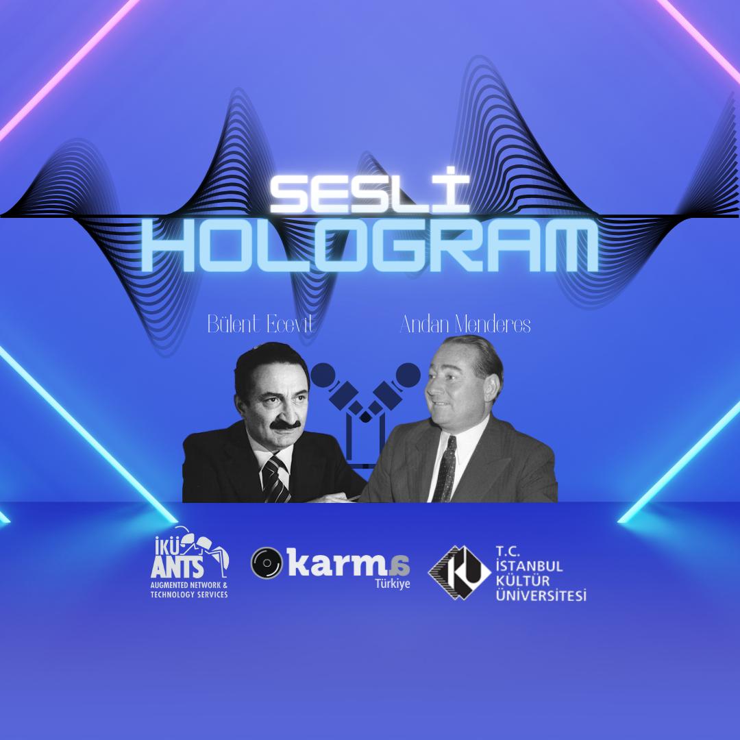 Karma Türkiye, Yapay Zeka ile Bülent Ecevit ve Adnan Menderes'i Podcast'te Buluşturdu