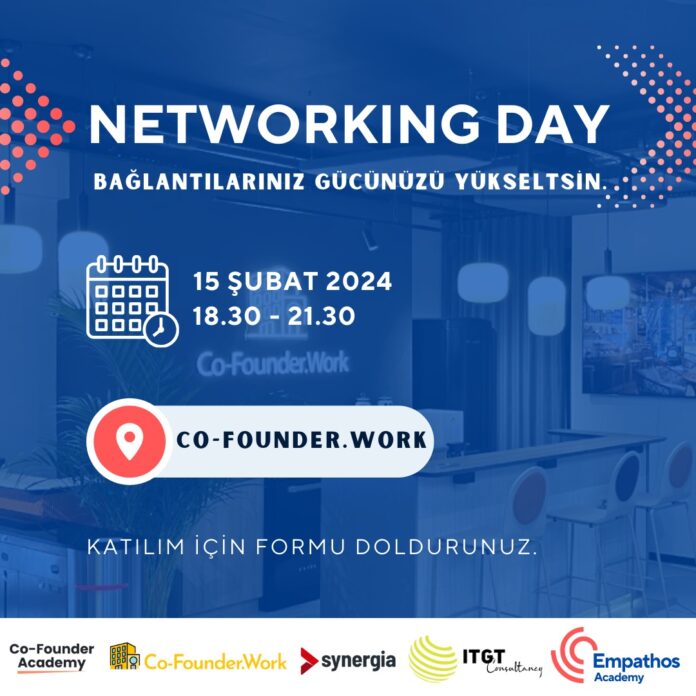 Networking Day'de İş Dünyası ve Girişimciler Buluşuyor!