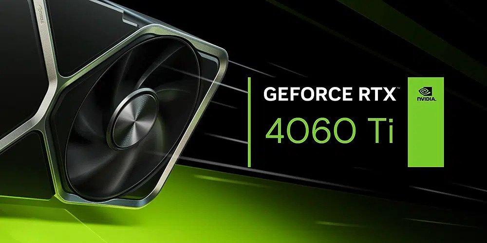 Nvidia GeForce RTX 4060 Ti Serisini Tanıttı! İşte Fiyatı ve Özellikleri