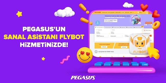 Pegasus, FlyBot ile Yenilikçi Bir Hizmet Sunuyor