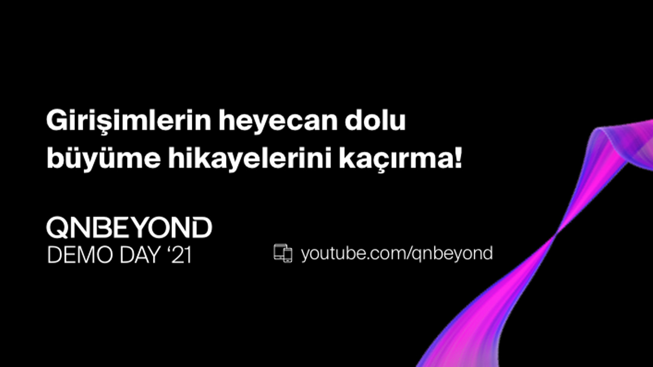 QNBEYOND Demo Day’de Sahne Alacak 8 Girişim