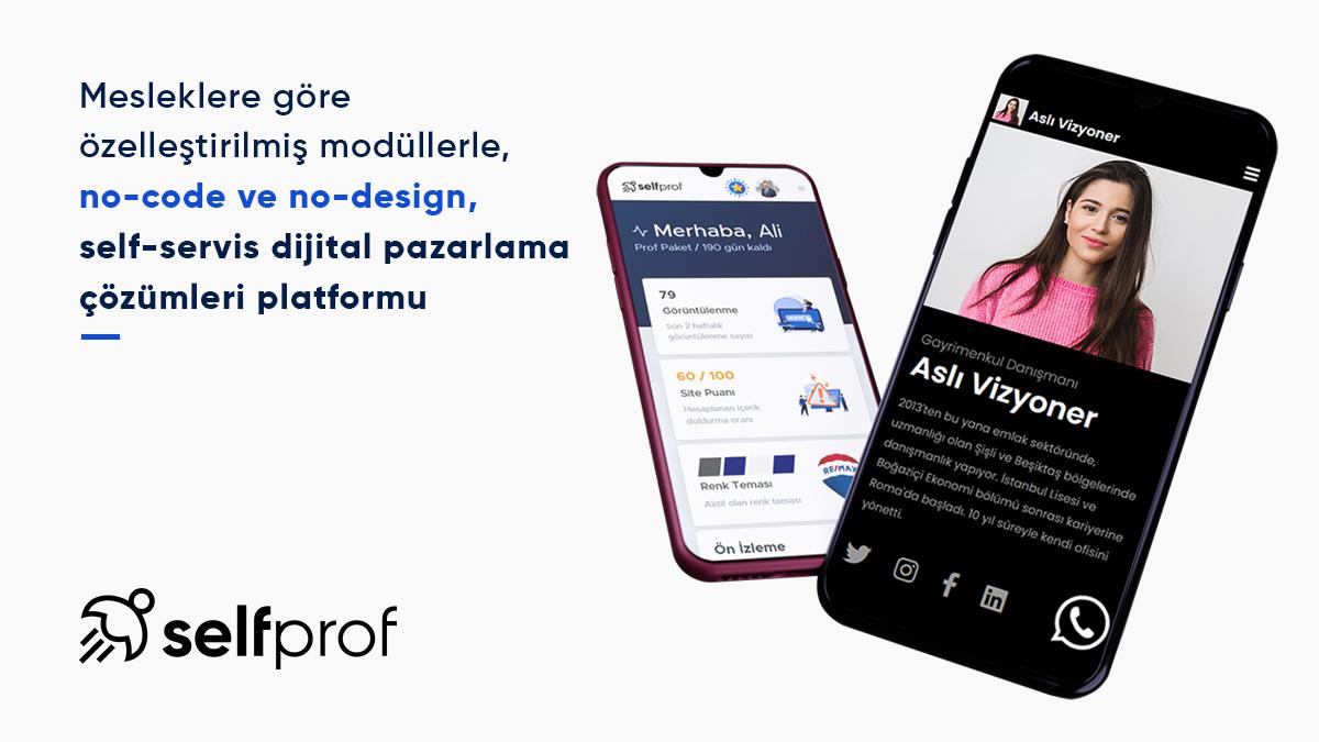Selfprof: Mesleklere Özel No-Code ve No-Design Self-Servis Dijital Çözümler Platformu