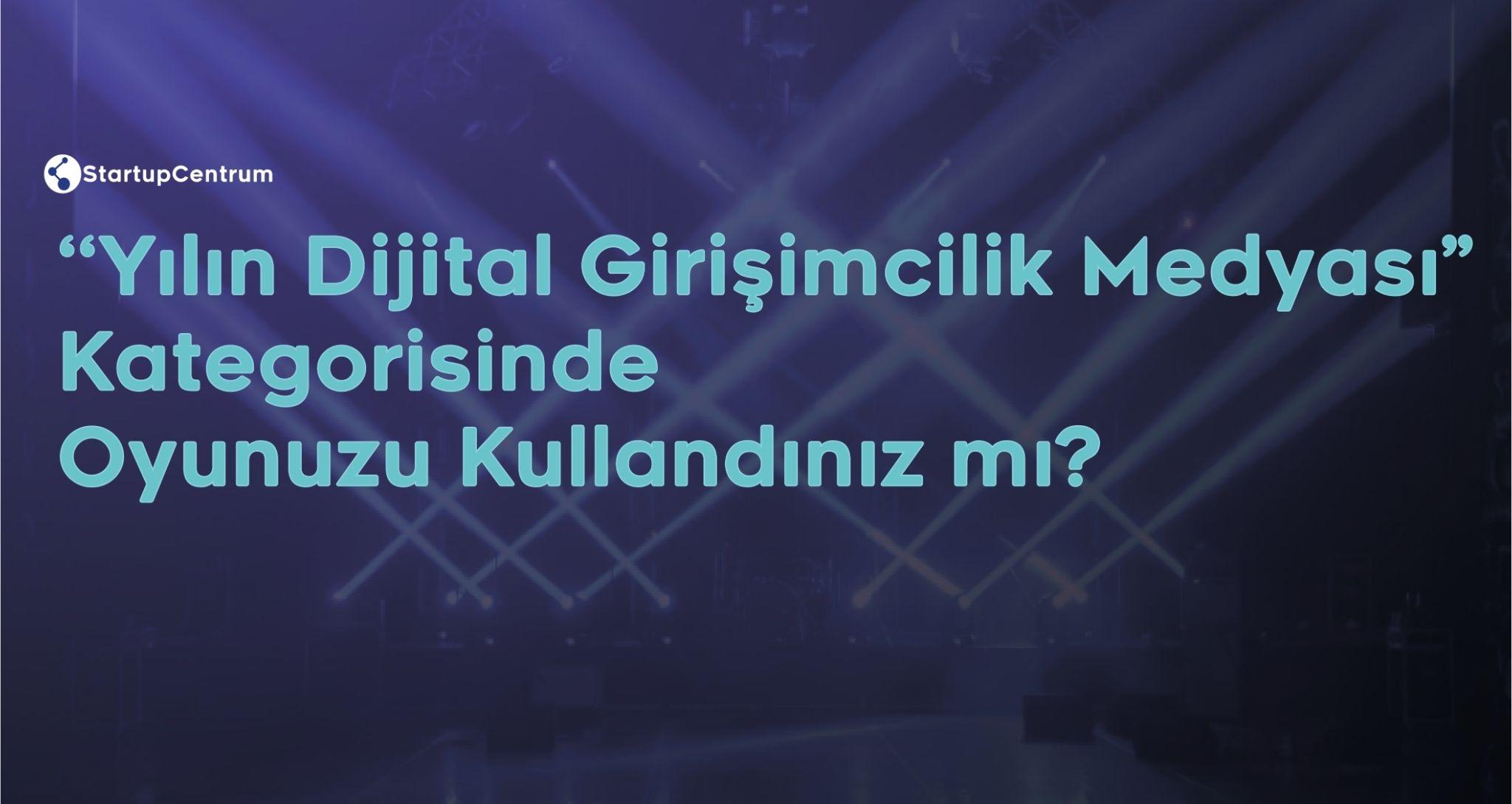 StartupCentrum, Türkiye'nin İlk Veriye Dayalı Girişimcilik Ödüllerini Sahipleriyle Buluşturuyor!