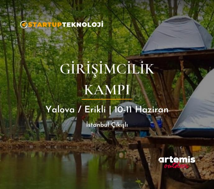 StartupTeknoloji Girişimcilik Kampı Başvuruları Başladı!