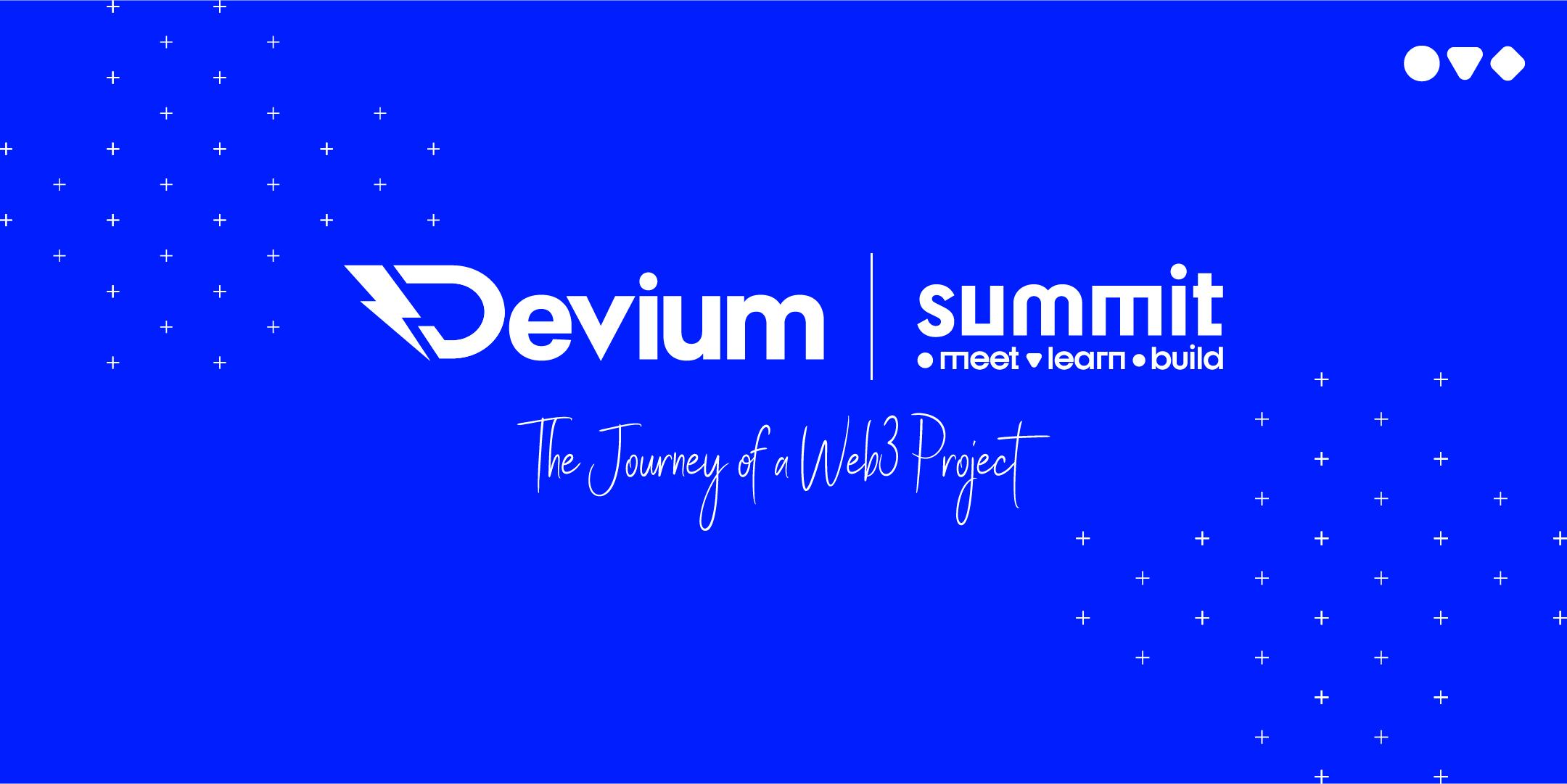 <strong>Devium Summit: Bir Web3 Projesinin Yolculuğu</strong>