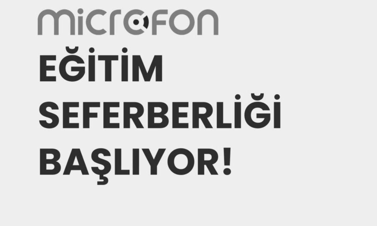 <strong>Microfon Eğitim Seferberliği: #HepYanındayız</strong>