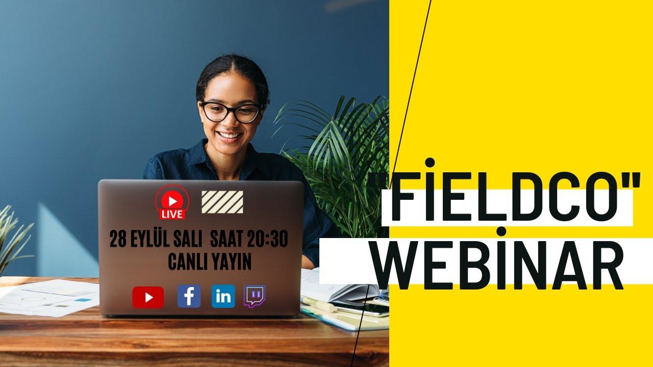 Teknik Servisler İçin ''FieldCo'' Webinar'ı Bu Akşam 20.30'da