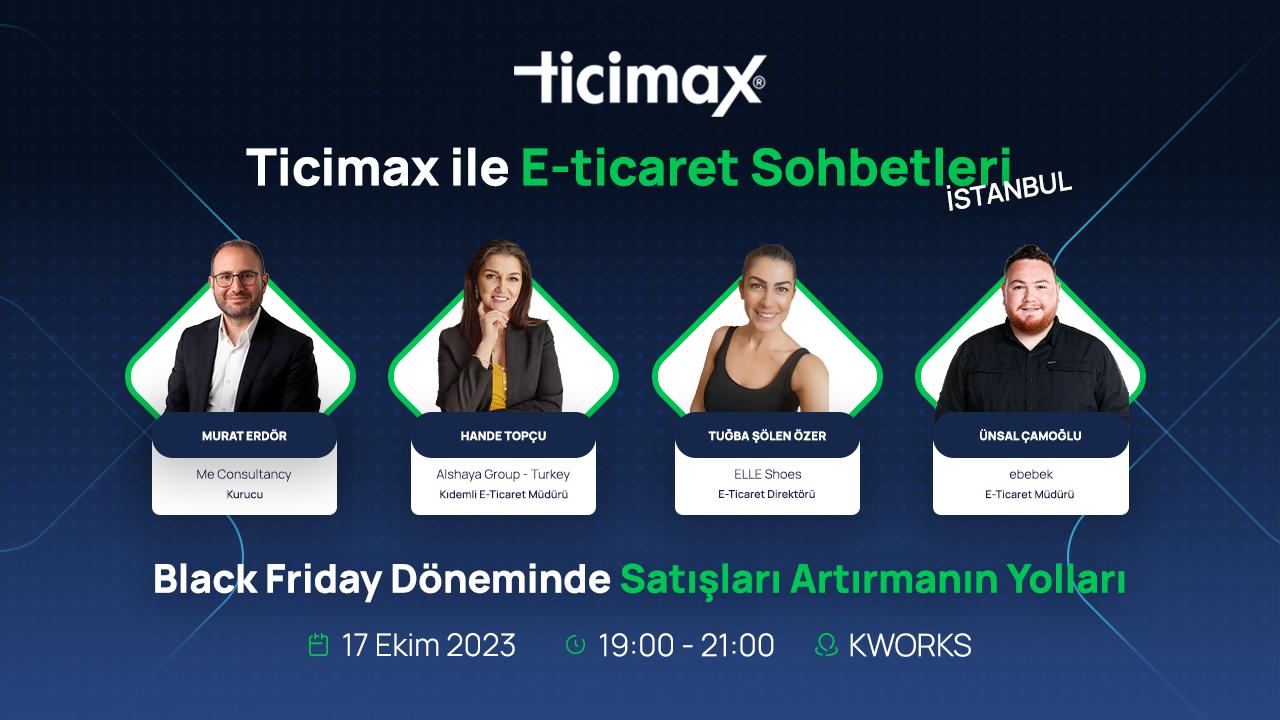 Ticimax ile E-Ticaret Sohbetleri: Black Friday Döneminde Satışları Artırmanın Yolları