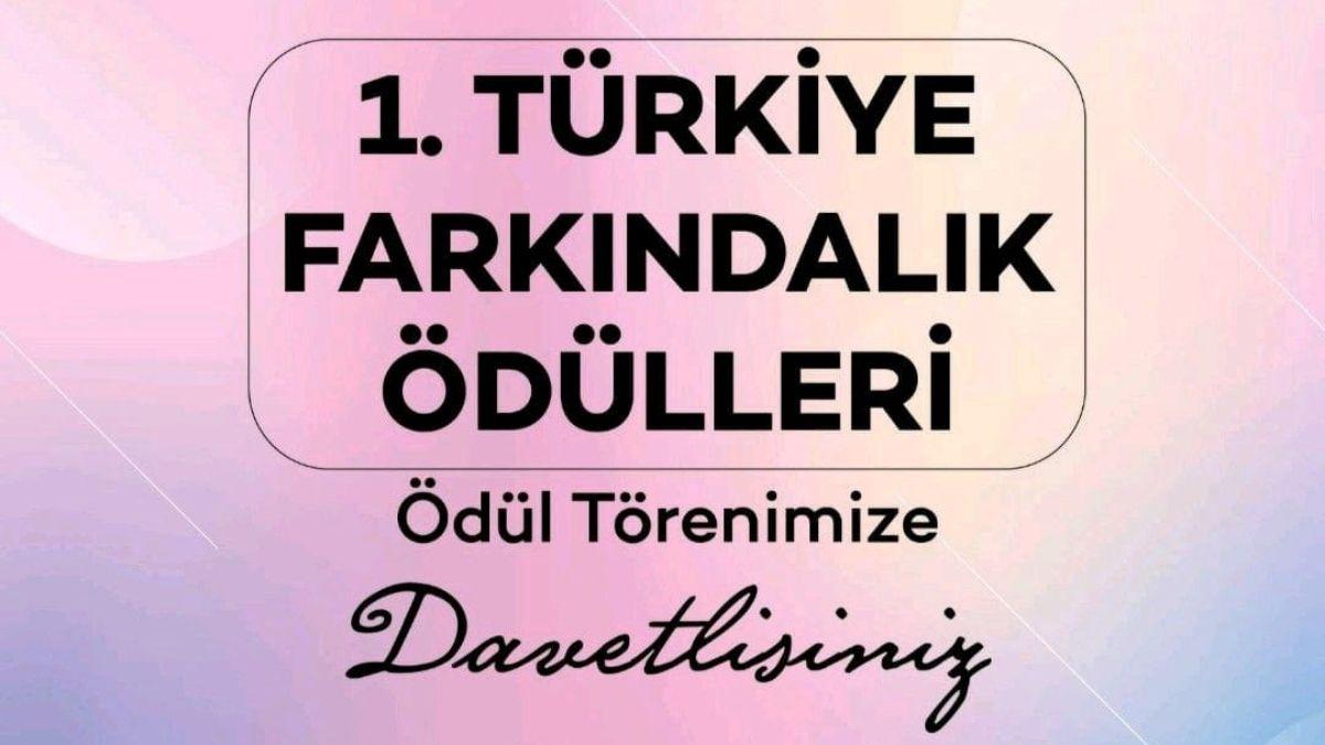 Türkiye Farkındalık Ödül Törenimize Davetlisiniz!